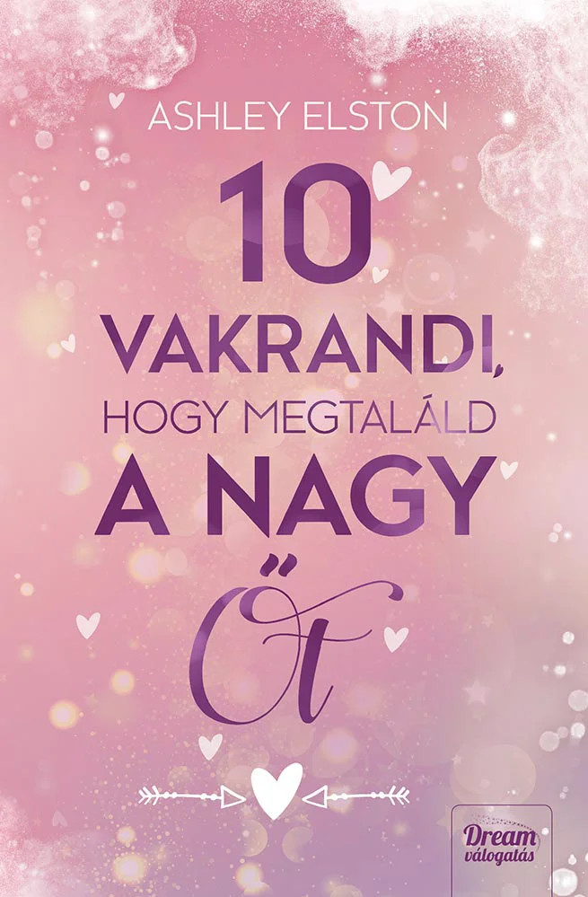 10 vakrandi, hogy megtaláld a nagy Őt - Hangoskönyv