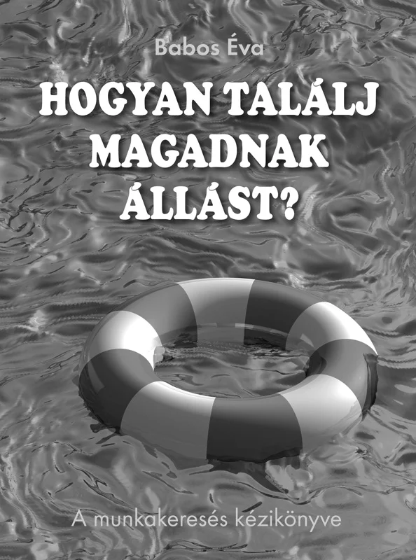 Hogyan találj magadnak állást? könyv borító