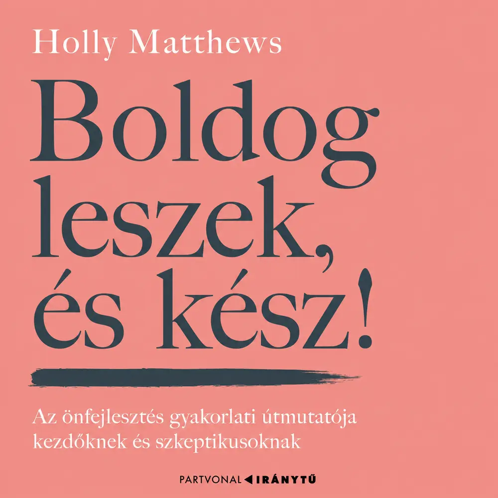 Boldog leszek, és kész! - Hangoskönyv