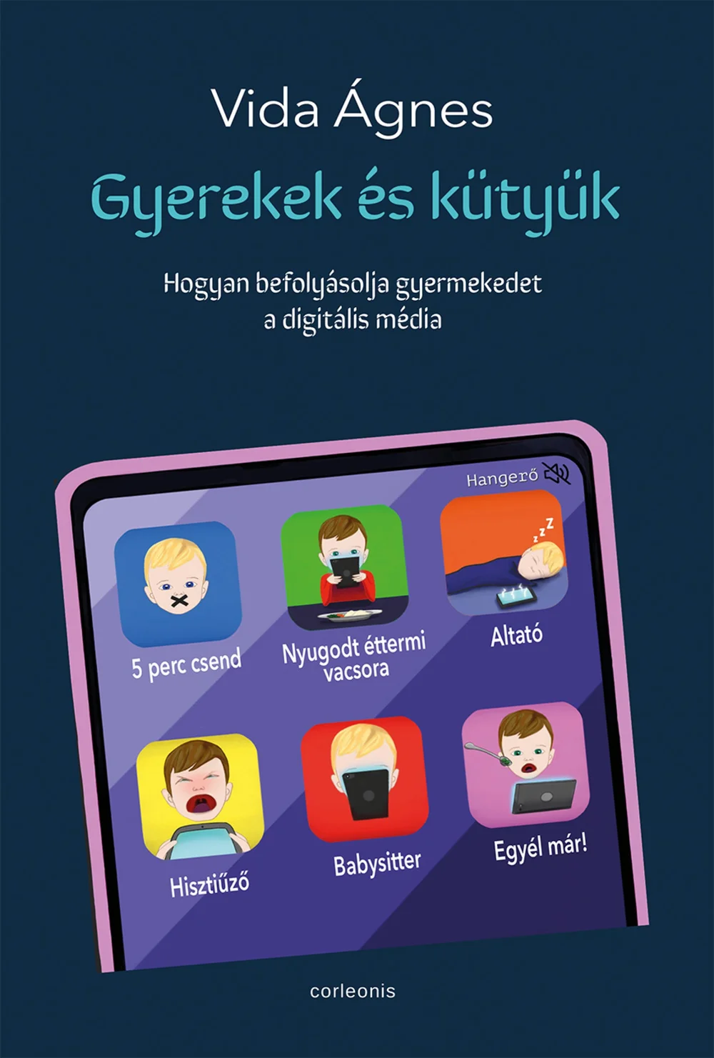 Gyerekek és kütyük könyv borító
