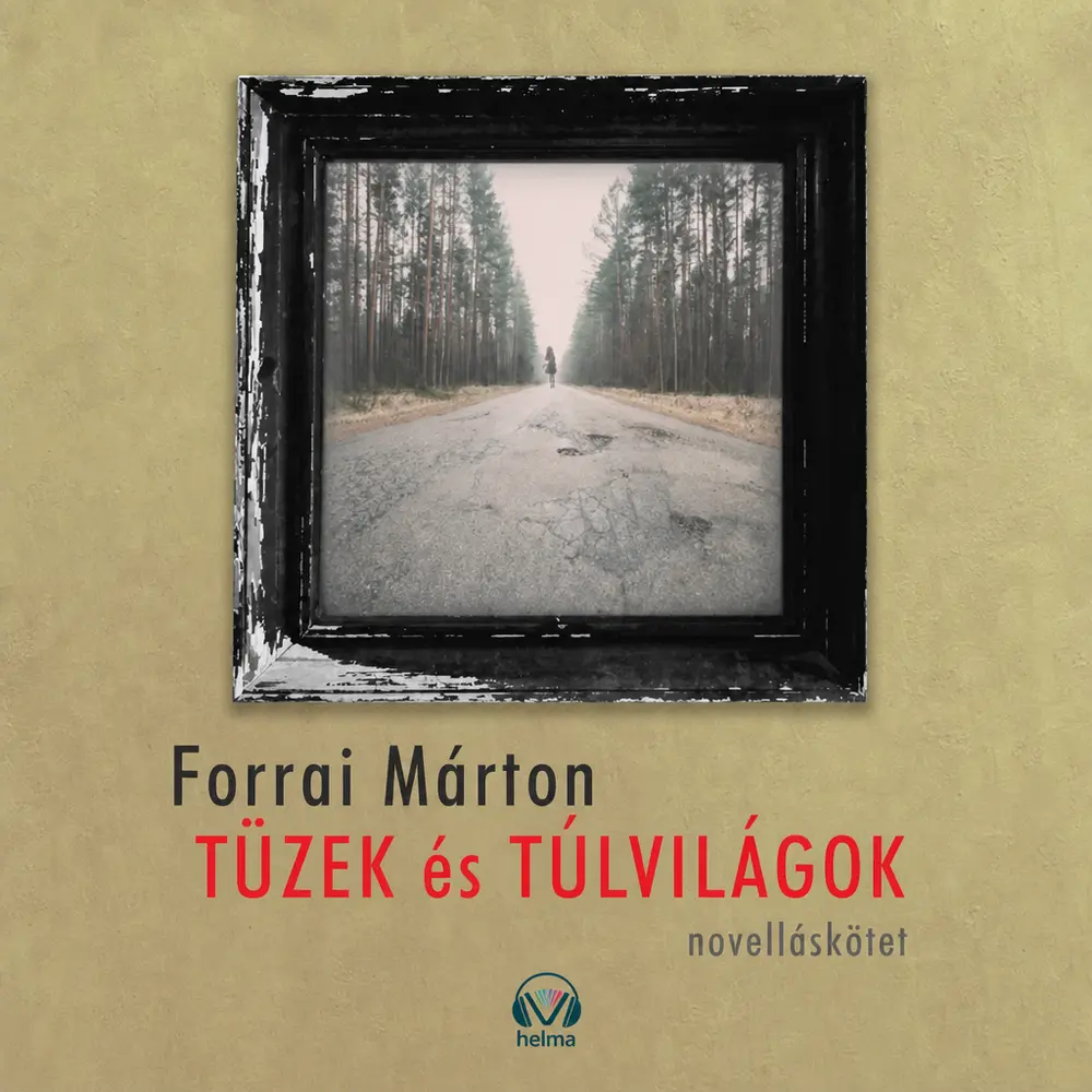 Tüzek és túlvilágok - Hangoskönyv