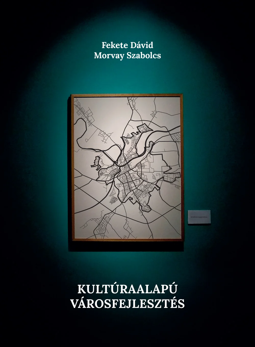 Kultúraalapú városfejlesztés - Hangoskönyv