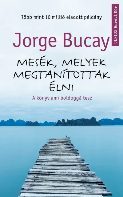 Mesék, melyek megtanítottak élni - Hangoskönyv