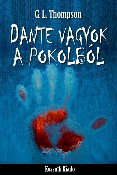 Dante vagyok a pokolból könyv borító