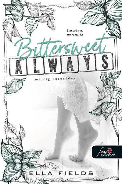 Bittersweet Always – Mindig keserédes (Gray Springs Egyetem 2.) könyv borító