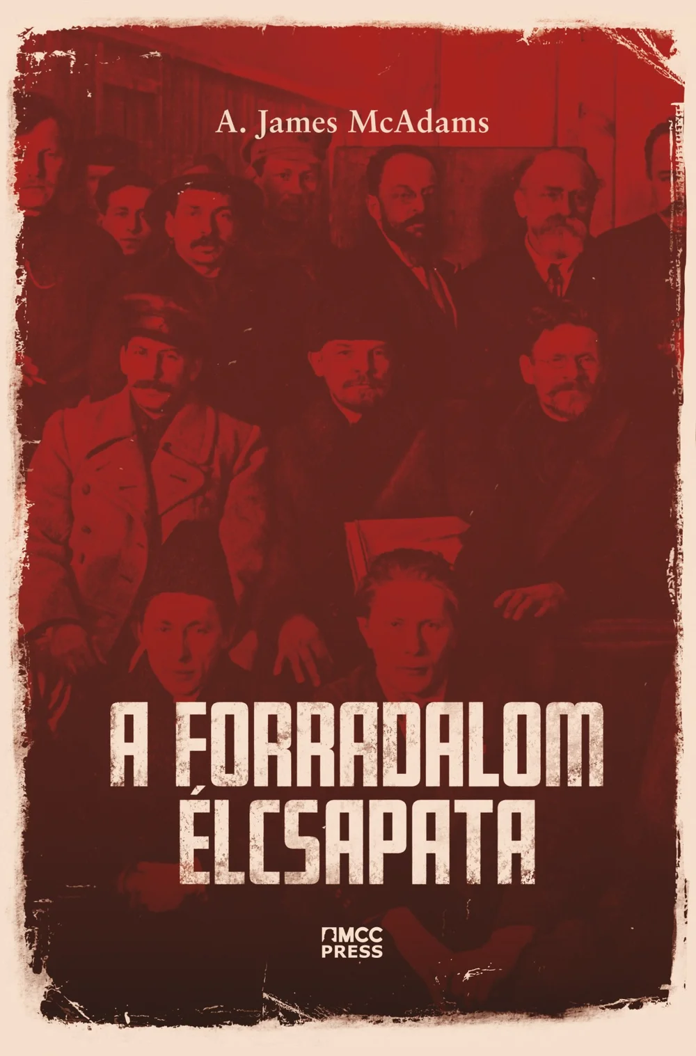 A forradalom élcsapata - Hangoskönyv