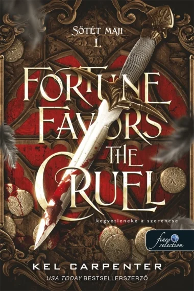 Fortune Favors the Cruel - Kegyetleneké a szerencse (Sötét Maji 1.) könyv borító