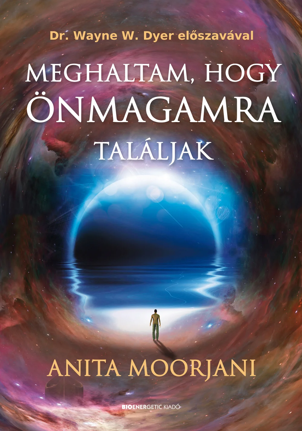 Meghaltam, hogy önmagamra találjak könyv borító