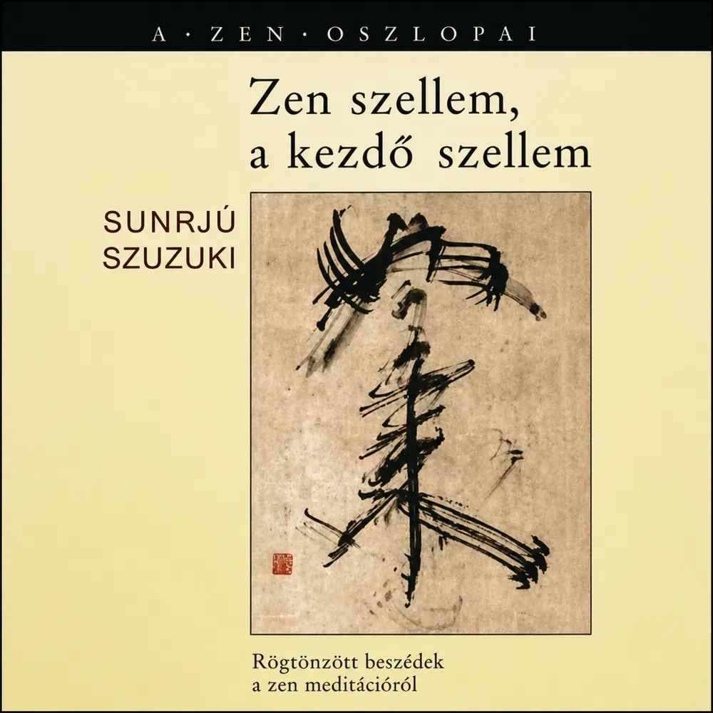 Zen szellem, a kezdő szellem - Hangoskönyv