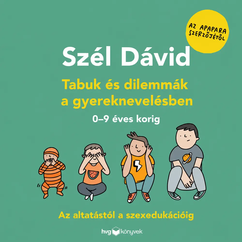 Tabuk és dilemmák a gyereknevelésben - Hangoskönyv