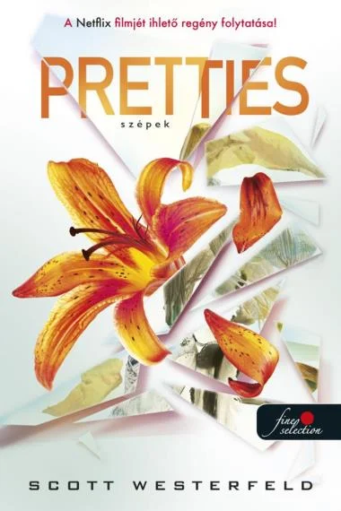 Pretties - Szépek (Csúfok 2.) könyv borító