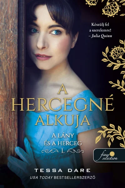 A hercegné alkuja (A lány és a herceg 1.) könyv borító