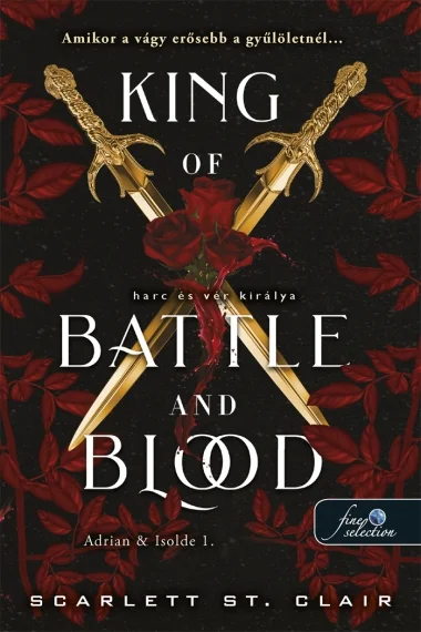 King of Battle and Blood - Harc és vér királya (Adrian & Isolde 1.) könyv borító