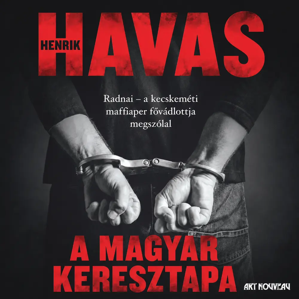 A magyar keresztapa - Hangoskönyv