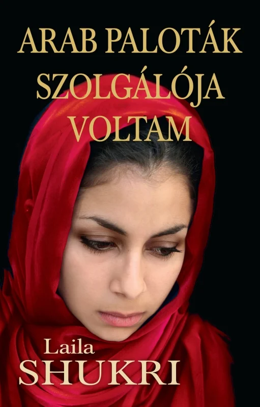Arab paloták szolgálója voltam - Hangoskönyv