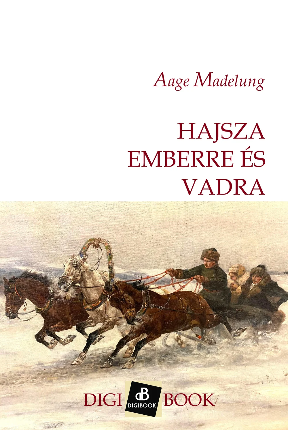 Hajsza emberre és vadra könyv borító