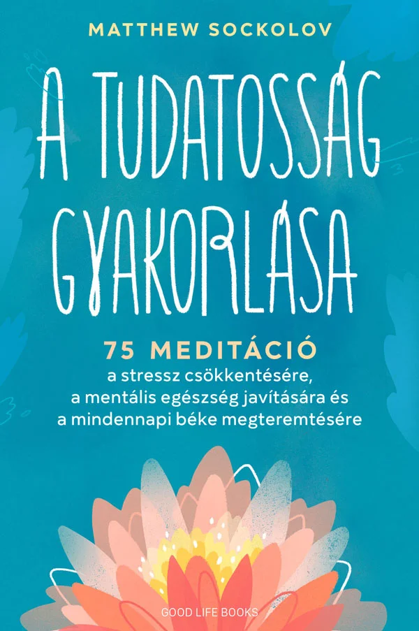 A tudatosság gyakorlása könyv borító