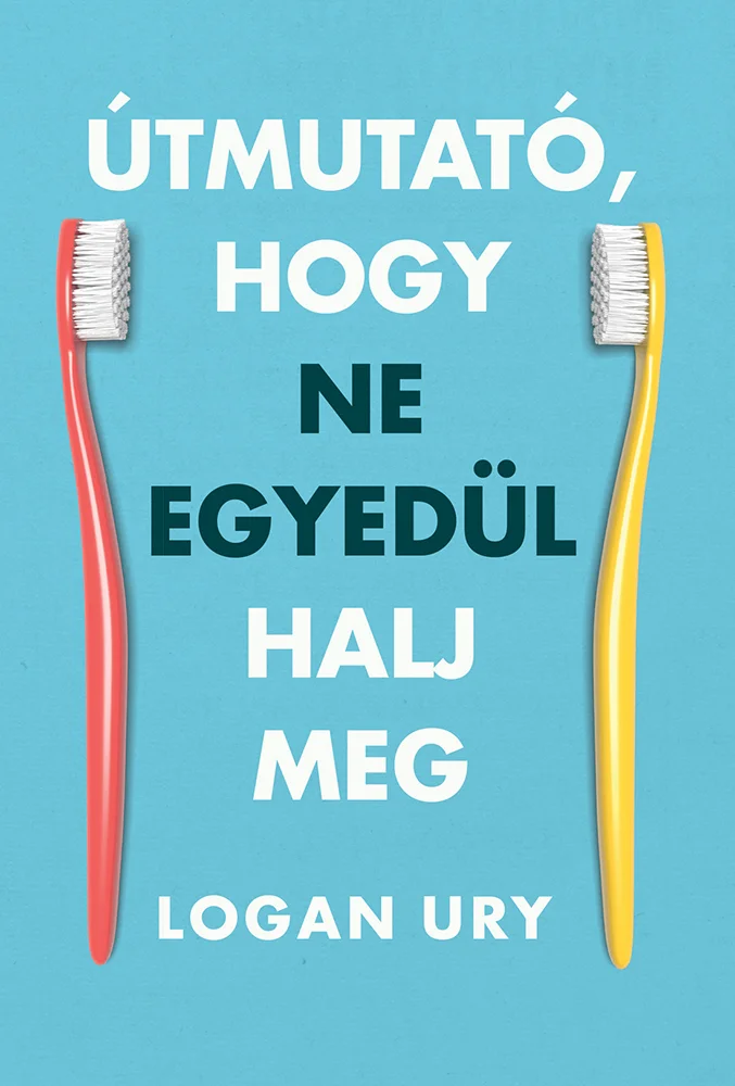 Útmutató, hogy ne egyedül halj meg könyv borító