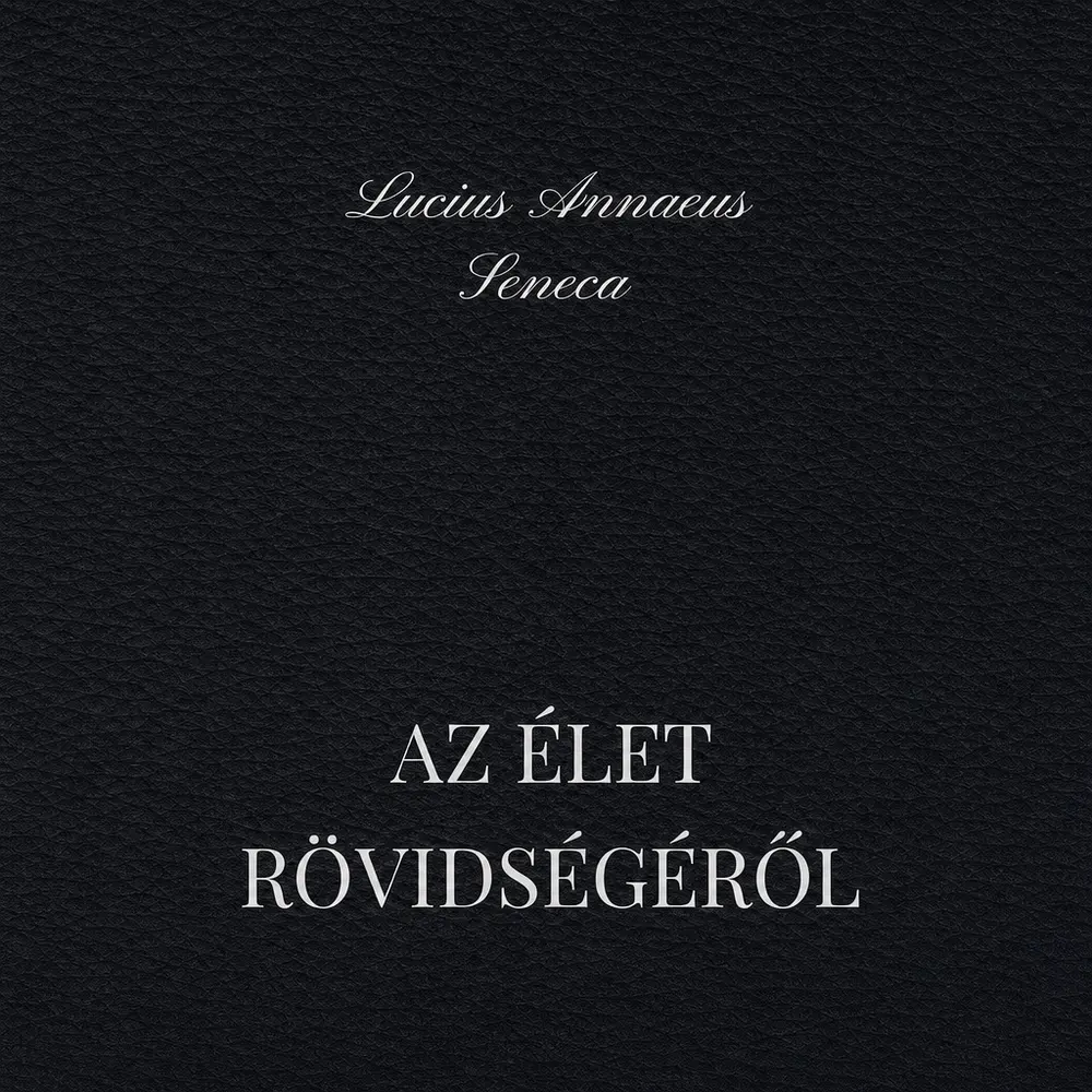 Az élet rövidségéről - Hangoskönyv