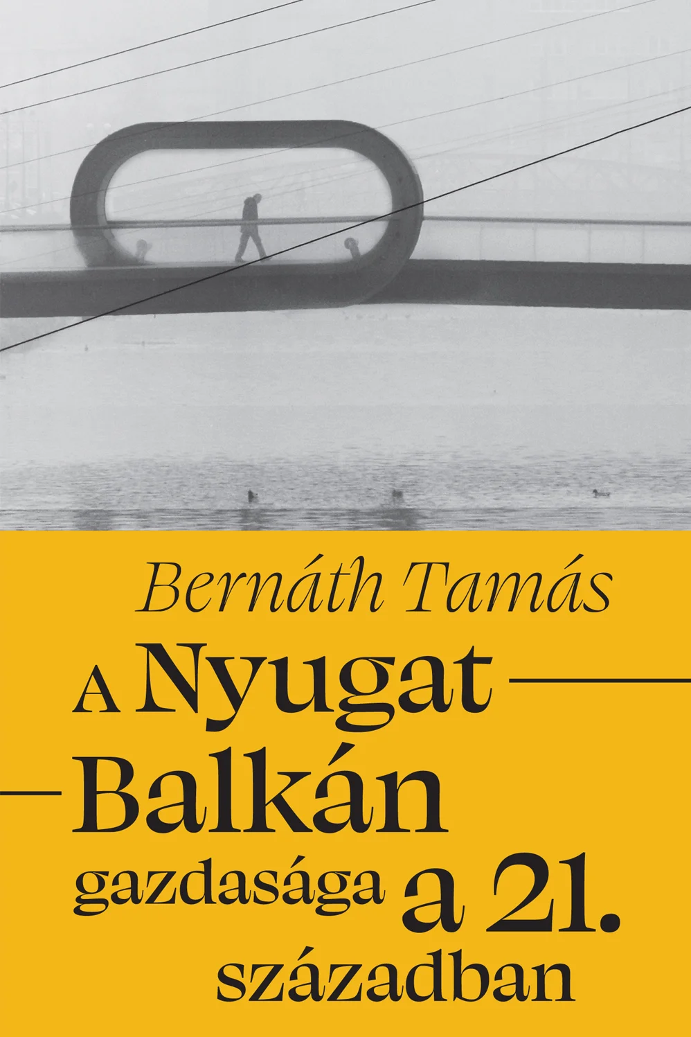 A Nyugat-Balkán gazdasága a 21. században könyv borító