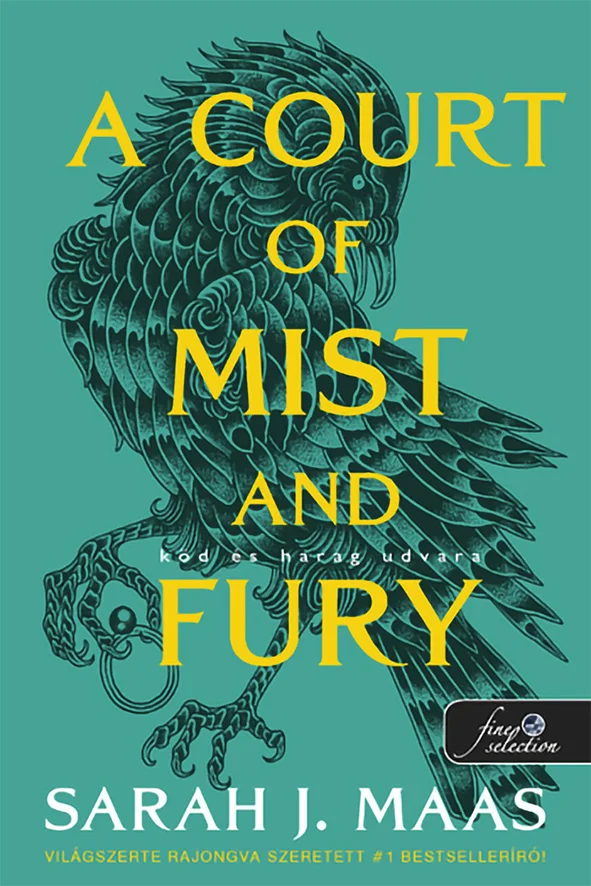 A Court of Mist and Fury - Köd és harag udvara (Tüskék és rózsák udvara 2.) könyv borító