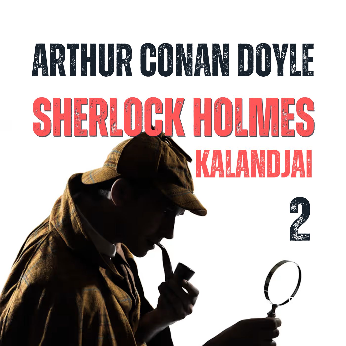 Sherlock Holmes kalandjai II. - Hangoskönyv