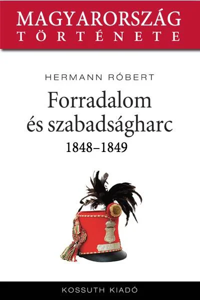 Forradalom és szabadságharc - Hangoskönyv