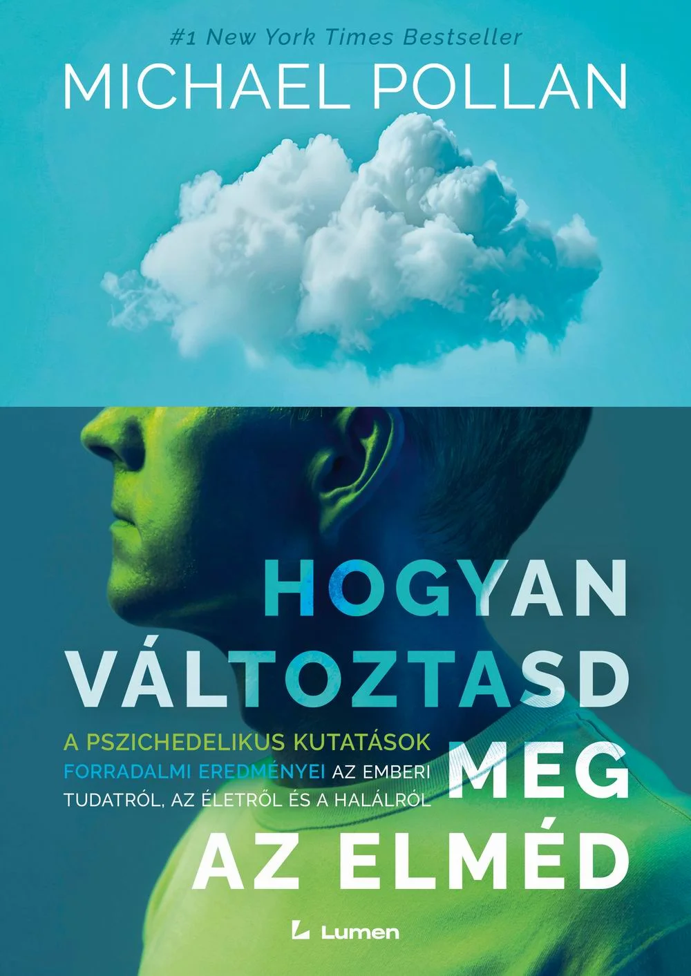 Hogyan változtasd meg az elméd könyv borító