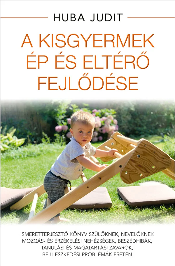 A kisgyermek ép és eltérő fejlődése könyv borító