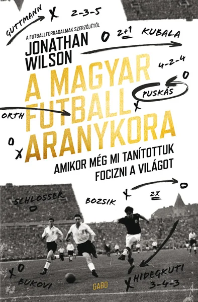 A magyar futball aranykora könyv borító