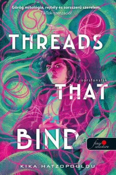 Threads That Bind - Sorsfonalak (Sorsfonalak 1.) könyv borító
