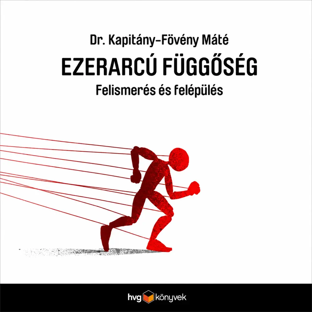 Ezerarcú függőség - Hangoskönyv