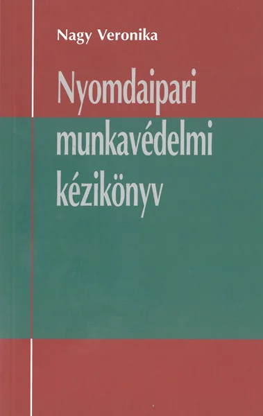 Nyomdaipari munkavédelmi kézikönyv könyv borító