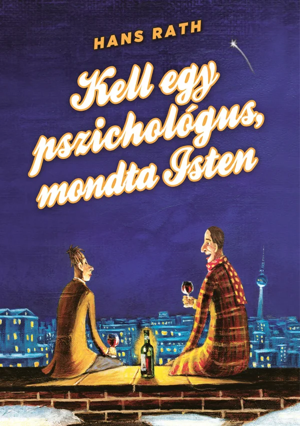 Kell egy pszichológus, mondta Isten könyv borító