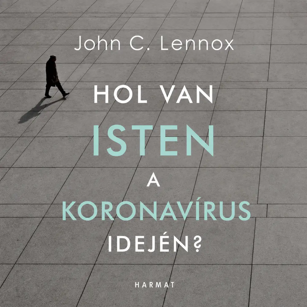 Hol van Isten a koronavírus idején? - Hangoskönyv