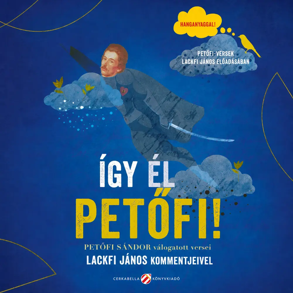 Így él Petőfi! - Hangoskönyv