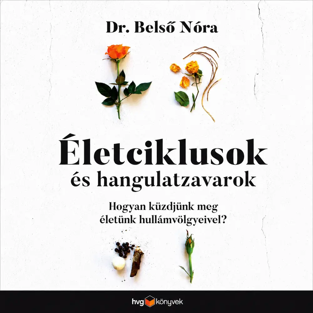Életciklusok és hangulatzavarok - Hangoskönyv
