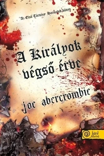A királyok végső érve (Az első törvény 3. ) könyv borító