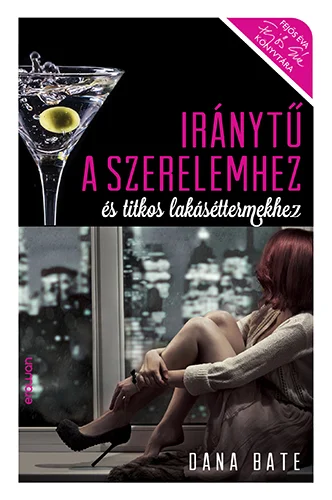 Iránytű a szerelemhez és titkos lakáséttermekhez - Hangoskönyv