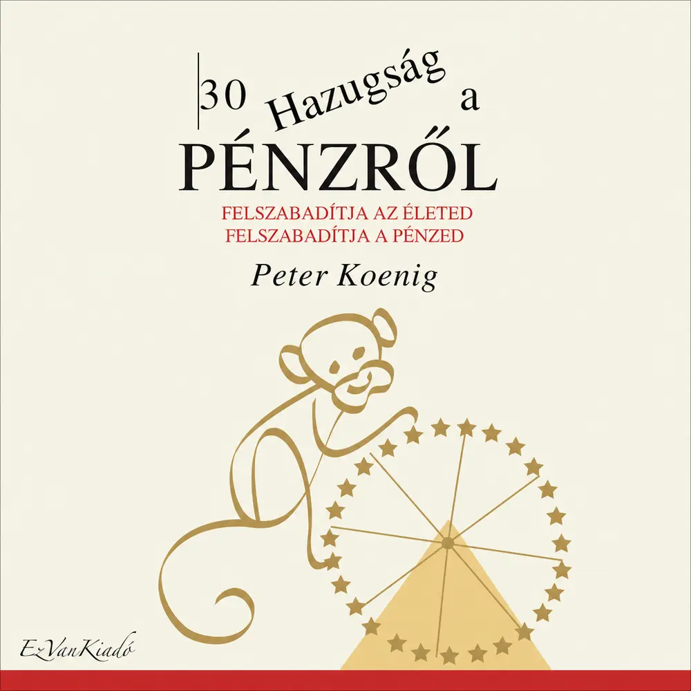 30 Hazugság a pénzről - Hangoskönyv