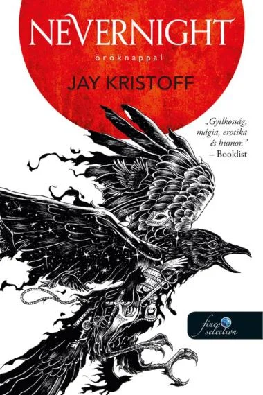 Nevernight – Öröknappal (Öröknappal 1.) könyv borító