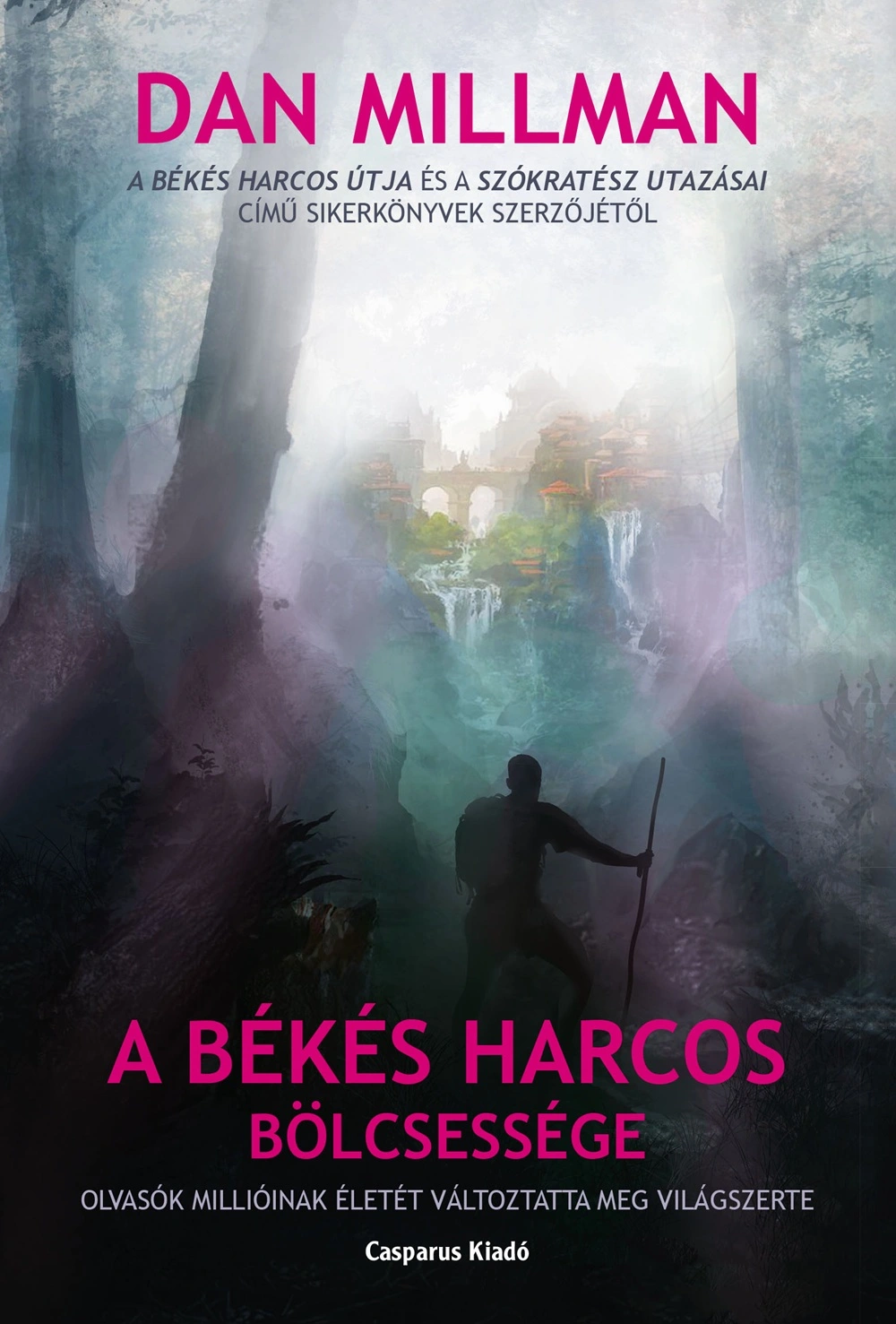 A békés harcos bölcsessége könyv borító
