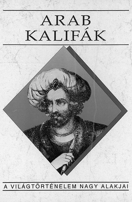 Arab kalifák - Hangoskönyv