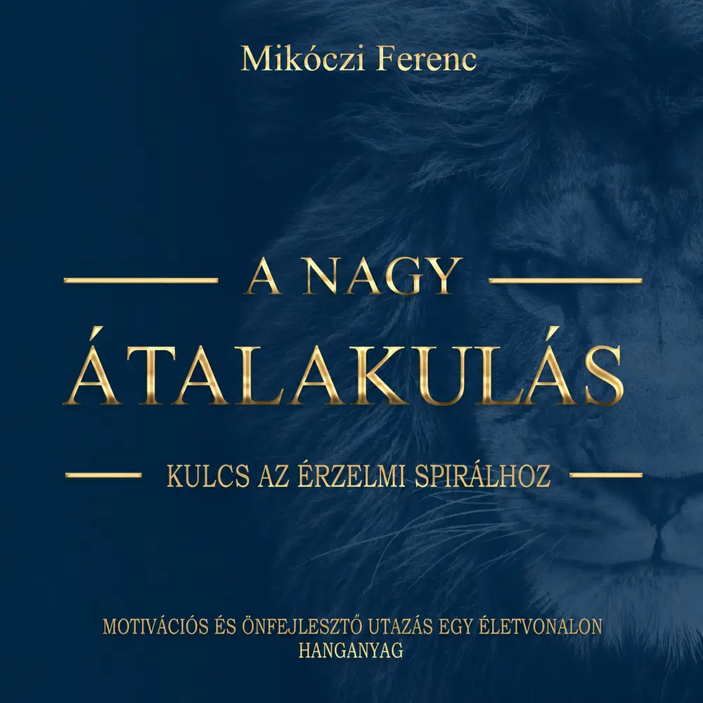 A nagy Átalakulás - Hangoskönyv