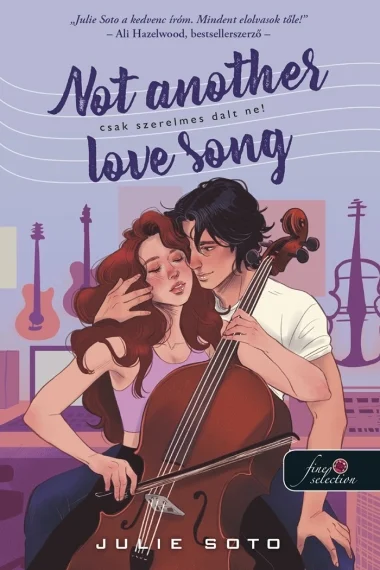 Not Another Love Song - Csak szerelmes dalt ne! könyv borító