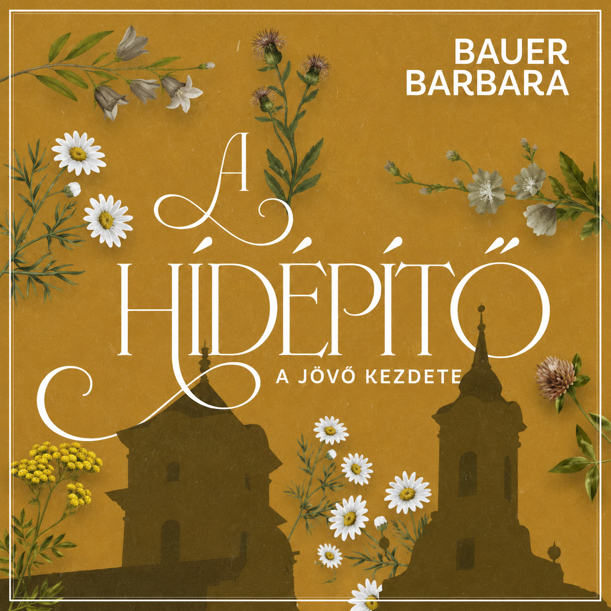 A hídépítő 1. könyv borító