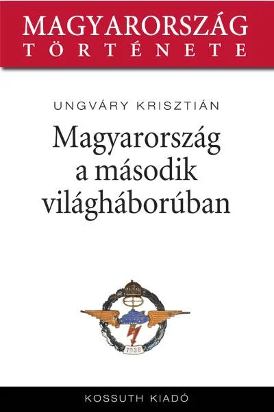 Magyarország a második világháborúban könyv borító