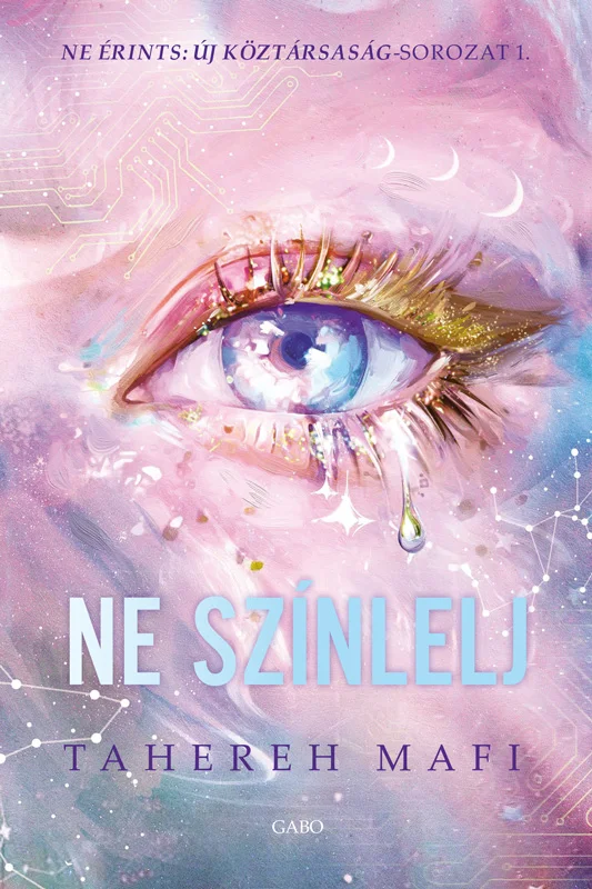 Ne színlelj - Ne érints: Új Köztársaság 1. könyv borító
