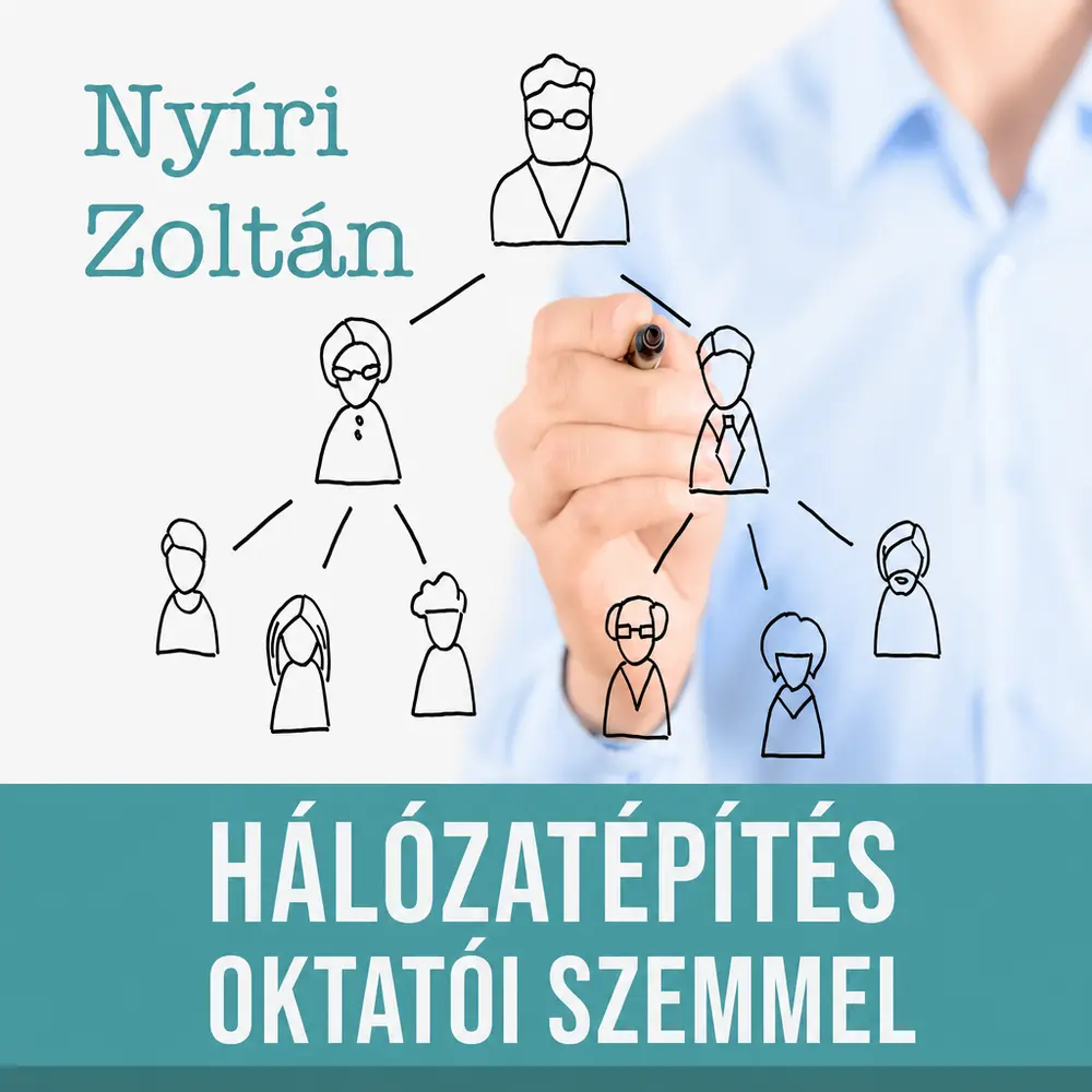 Hálózatépítés oktatói szemmel - Hangoskönyv