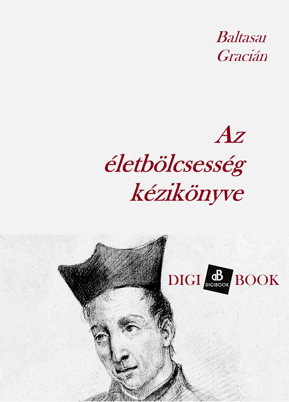 Az életbölcsesség kézikönyve könyv borító